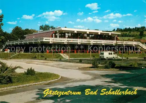 AK / Ansichtskarte Bad_Schallerbach Gaestezentrum Bad_Schallerbach