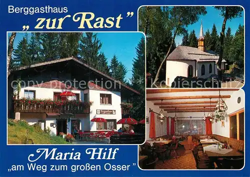 AK / Ansichtskarte Lam_Oberpfalz Berggasthaus Zur Rast Kapelle Bayerischer Wald Lam_Oberpfalz