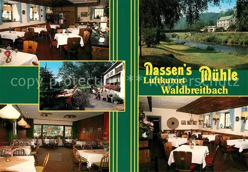 AK / Ansichtskarte Waldbreitbach_Wied Restaurant Pension Nassen s Muehle Luftkurort Naturpark Rhein Westerwald Waldbreitbach Wied