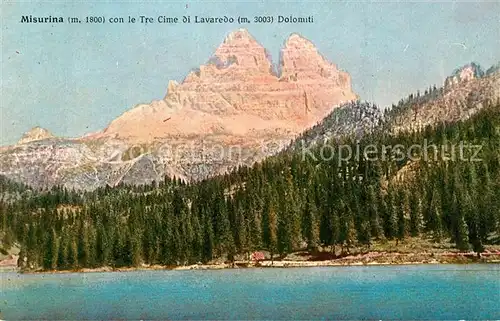 AK / Ansichtskarte Misurina_See con le Tre Cime di Lavaredo Dolomiti Misurina See