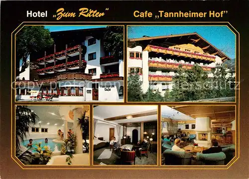 AK / Ansichtskarte Tannheim_Tirol Hotel Restaurant Zum Ritter Cafe Tannheimer Hof  Tannheim Tirol