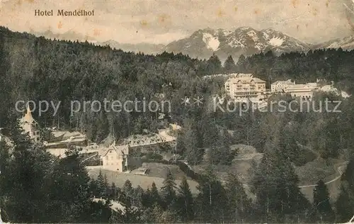 AK / Ansichtskarte Mendel Hotel Mendelhof Panorama Mendel