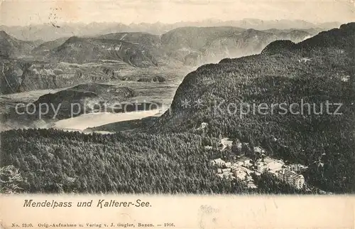 AK / Ansichtskarte Mendelpass Panorama mit Kalterer See Mendelpass
