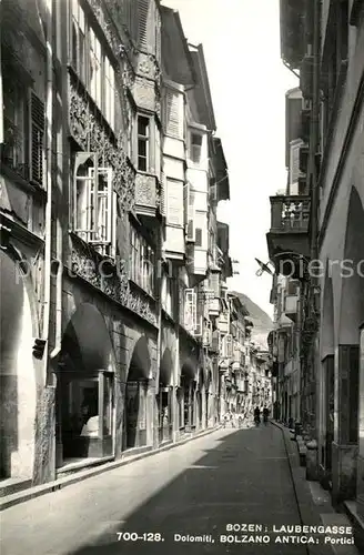 AK / Ansichtskarte Bozen_Suedtirol Laubengasse Bozen Suedtirol