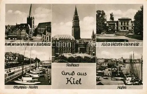 AK / Ansichtskarte Kiel Markt Nicolaikirche Kaiser Wilhelm Universitaet Olympia Hafen Rathaus Hafen Kiel