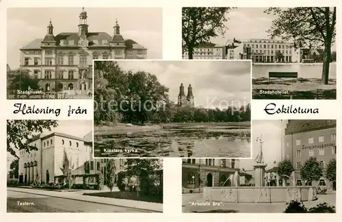 AK / Ansichtskarte Eskilstuna Stadshuset Stadshotellet Teatern Klosterkirche Eskilstuna
