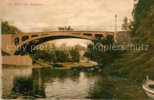 AK / Ansichtskarte Engelholm Bruecke Carl XV Engelholm