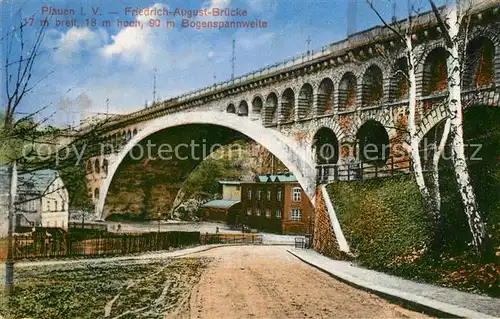 AK / Ansichtskarte Plauen_Vogtland Friedrich August Bruecke Plauen_Vogtland