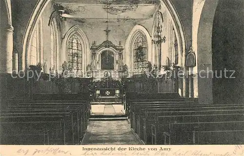 AK / Ansichtskarte Amy Kirche Inneres Amy