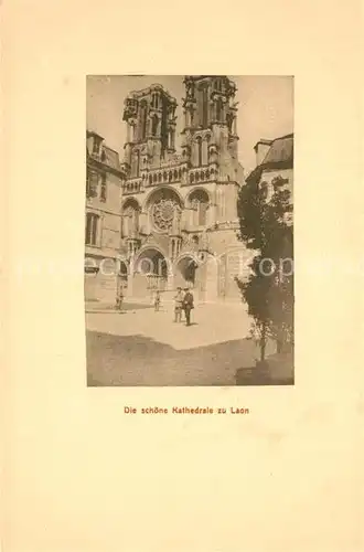 AK / Ansichtskarte Laon_Aisne Kathedrale Laon_Aisne