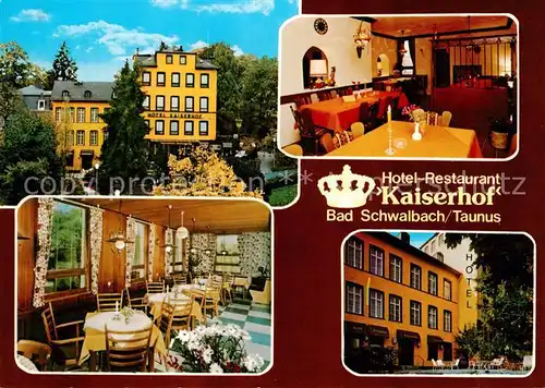AK / Ansichtskarte Bad_Schwalbach Hotel Restaurant Kaiserhof Bad_Schwalbach