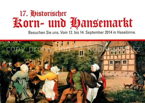 AK / Ansichtskarte Haseluenne Korn Hansemarkt Haseluenne