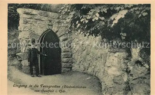 AK / Ansichtskarte Saalfeld_Saale Eingang in die Feengrotten Diadochithoehlen Saalfeld_Saale