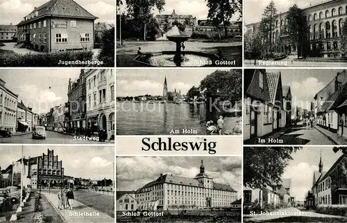 AK / Ansichtskarte Schleswig_Schlei Jugendherberge Schloss Gottorf Regierung Stadtweg Am Holm Schleihalle St Johanniskloster Schleswig_Schlei