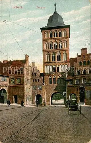 AK / Ansichtskarte Luebeck Burgtor Luebeck