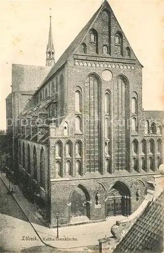 AK / Ansichtskarte Luebeck Katharinenkirche Luebeck