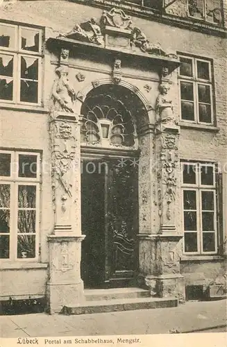 AK / Ansichtskarte Luebeck Portal am Schabbelhaus Mengstrasse Luebeck