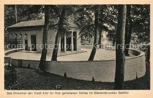AK / Ansichtskarte Kiel Ehrenmal im Duesternbrooker Gehoelz Kiel