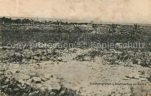 AK / Ansichtskarte Reims_Champagne_Ardenne Schuetzengraben und Drahtverhau vor Reims Reims_Champagne_Ardenne