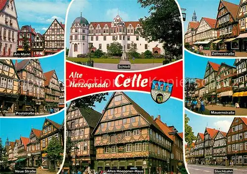 AK / Ansichtskarte Celle_Niedersachsen Markt Schloss Stechbahn Mauernstrasse Poststrasse Altes Hoeppner Haus Celle_Niedersachsen