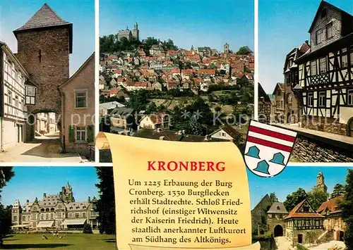 AK / Ansichtskarte Kronberg_Taunus Burg Schloss Friedrichshof Stadttor Chronik Kronberg Taunus