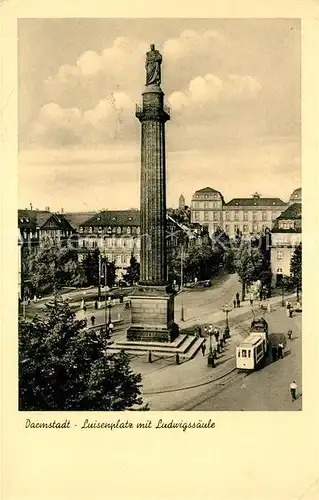 AK / Ansichtskarte Darmstadt Luisenplatz mit Ludwigssaeule Darmstadt