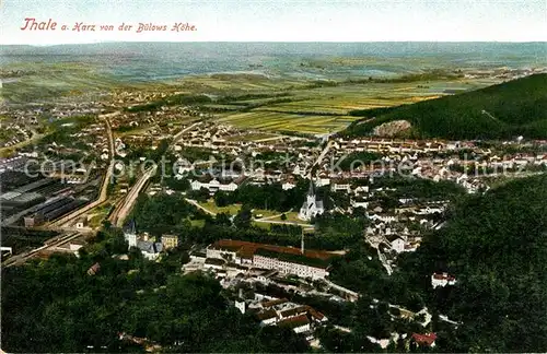 AK / Ansichtskarte Thale_Harz Panorama Blick von der Buelows Hoehe Thale_Harz