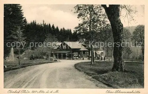 AK / Ansichtskarte Oberhof_Thueringen Obere Schweizerhuette Kurort Wintersportplatz Thueringer Wald Oberhof Thueringen