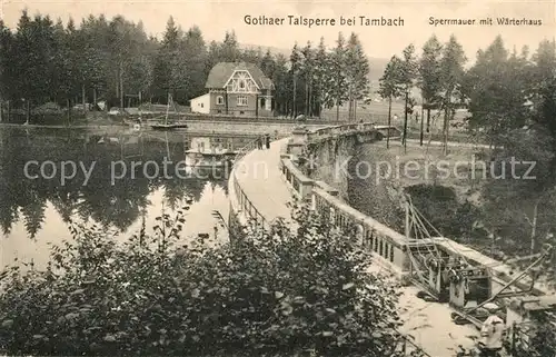 AK / Ansichtskarte Tambach Dietharz Gothaer Talsperre Sperrmauer mit Waerterhaus Tambach Dietharz
