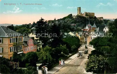 AK / Ansichtskarte Koenigstein_Taunus Frankfurter Strasse Burgruine Koenigstein_Taunus