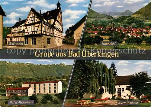 AK / Ansichtskarte Bad_ueberkingen Bad Hotel Hotel Fachschule Kurmittelhaus Panorarma Bad_ueberkingen
