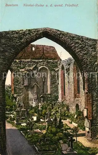 AK / Ansichtskarte Bautzen Nicolairuine Friedhof Bautzen