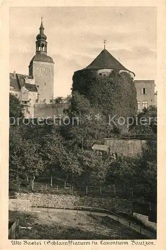 AK / Ansichtskarte Bautzen Alte Bastei Schlaraffiaturm Lauenturm Saechsische Heimatschutz Postkarte Bautzen