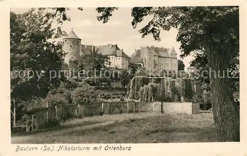 AK / Ansichtskarte Bautzen Nikolaiturm mit Schloss Ortenburg Bautzen