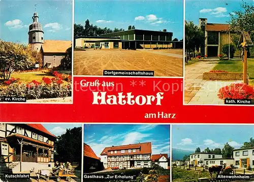 AK / Ansichtskarte Hattorf_Harz Ev Kirche Dorfgemeinschaftshaus Kath Kirche Kutschfahrt Gasthaus Zur Erholung Altenwohnheim Hattorf Harz
