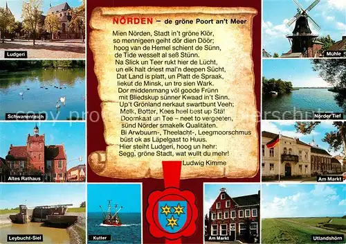 AK / Ansichtskarte Norden_Ostfriesland Ludgeri Schwanenteich Altes Rathaus Leybucht Siel Kutter Am Markt Muehle Norder Tief Am Markt Utlandshoern Norden_Ostfriesland