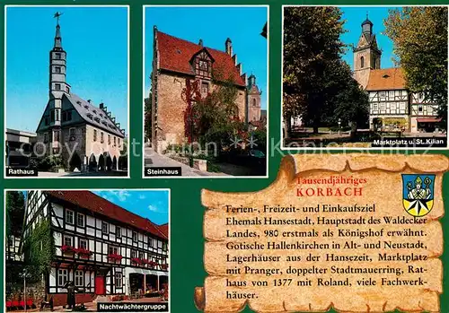 AK / Ansichtskarte Korbach Rathaus Steinhaus Marktplatz und St Kilian Nachtwaechtergruppe Korbach