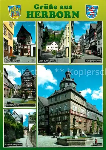 AK / Ansichtskarte Herborn_Hessen Hochzeitshaus Schloss Fussgaengerzone Marktbrunnen Dreihaeusergasse Rathaus Herborn Hessen