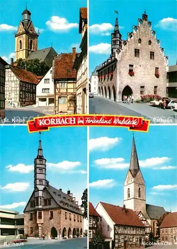 AK / Ansichtskarte Korbach St Kilian Rathaus Nicolaikirche Korbach