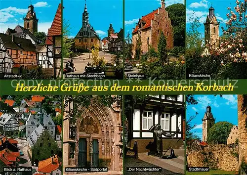 AK / Ansichtskarte Korbach Altstadt Rathaus mit Stechbahn Steinhaus Kilianskirche Rathaus Suedportal Der Nachtwaechter Stadtmauer Korbach