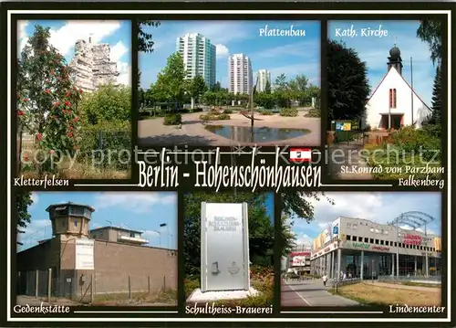 AK / Ansichtskarte Hohenschoenhausen Kletterfelsen Plattenbau Kath Kirche St Konrad von Parzham Falkenberg Gedenkstaette Schultheiss Brauerei Lindencenter Hohenschoenhausen