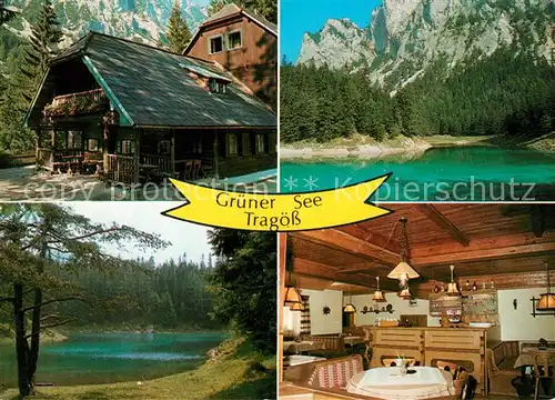 AK / Ansichtskarte Tragoess Seerestaurant Gruener See Alpen Tragoess