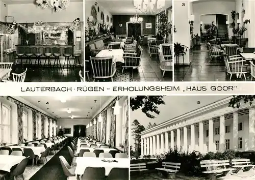 AK / Ansichtskarte Lauterbach_Ruegen Erholungsheim Haus Goor Bar Klubraum Wandelhalle Speisesaal Lauterbach Ruegen