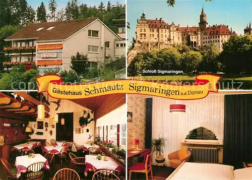 AK / Ansichtskarte Sigmaringen Gaestehaus Schmautz Restaurant Schloss Sigmaringen