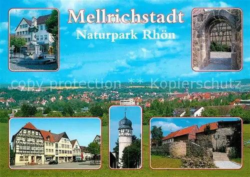 AK / Ansichtskarte Mellrichstadt Brunnen Eingang Befestigungsanlage Stadtpfarrkirche Buergerturm Kunsthist Denkmale Mellrichstadt