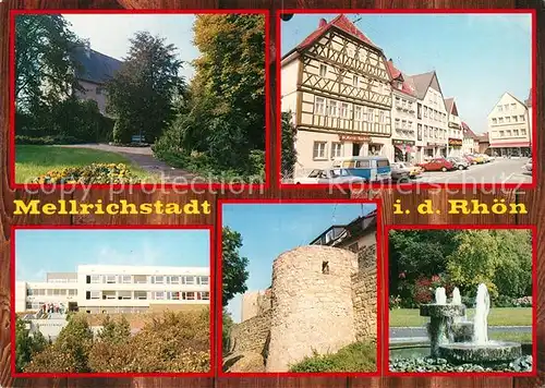 AK / Ansichtskarte Mellrichstadt Park Strassenpartie Stadtmauer Brunnen Mellrichstadt