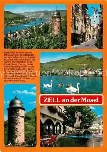 AK / Ansichtskarte Zell_Mosel Moselschleife Gasse Schwaene Runder Turm Brunnen Schwarze Katz Zell_Mosel