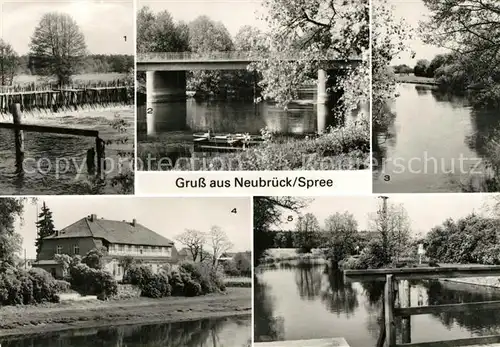 AK / Ansichtskarte Neubrueck_Spree Wehr Spreebruecke Rat der Gemeinde Kanal Neubrueck Spree