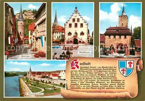 AK / Ansichtskarte Karlstadt_Main Maintor Rathaus Oberes Tor Mainpartie Chronik Karlstadt_Main