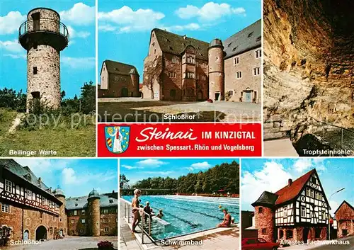 AK / Ansichtskarte Steinau_Strasse Bellinger Warte Schloss Hof Tropfsteinhoehle Schwimmbad aeltestes Fachwerkhaus Steinau_Strasse